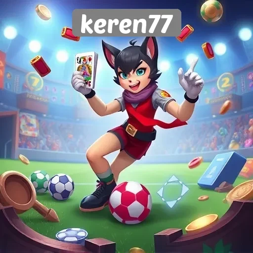 Keunggulan Keren77 dalam Menyuguhkan Game Berkualitas